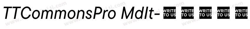 TTCommonsPro MdIt字体转换